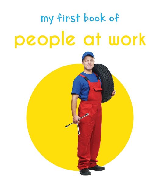 Wonder house My First book of people at work